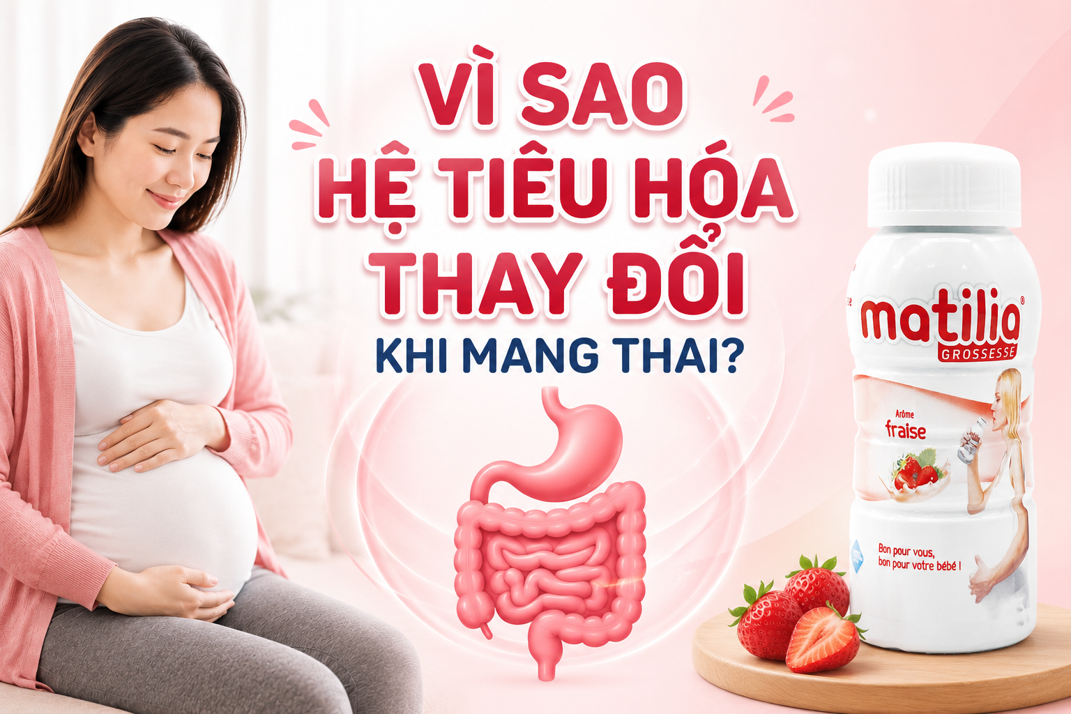 Vì sao hệ tiêu hóa thay đổi khi mang thai