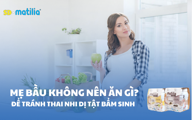 Mẹ bầu không nên ăn gì để tránh thai nhi dị tật bẩm sinh?