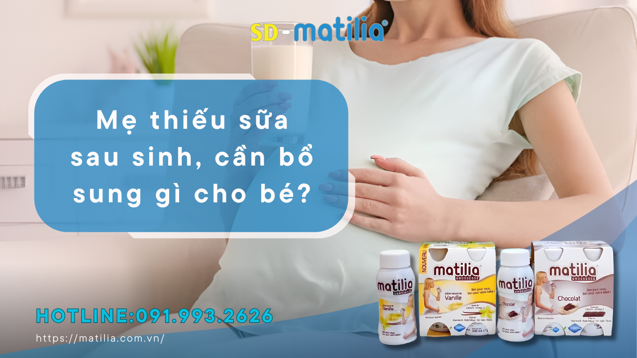 Mẹ thiếu sữa sau khi sinh, cần bổ sung gì cho bé?