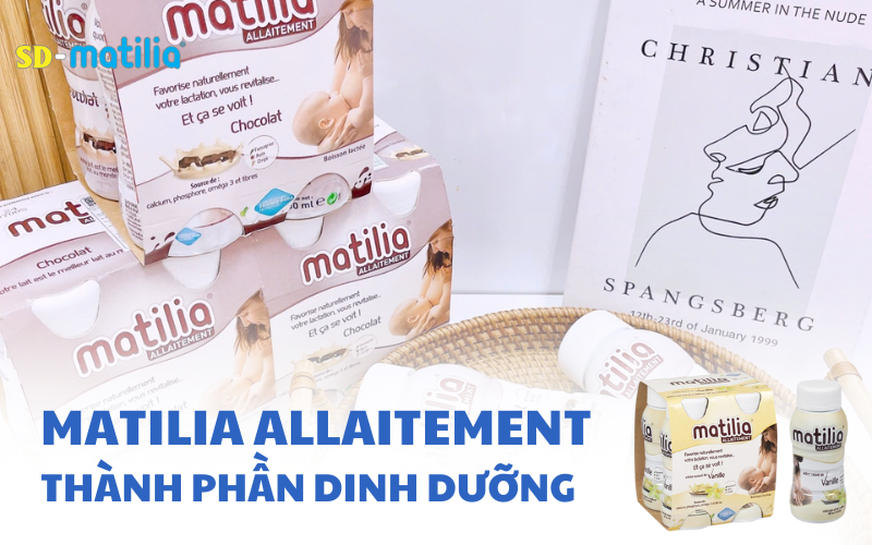 Thành phần dinh dưỡng sữa sau sinh Matilia Allaitement